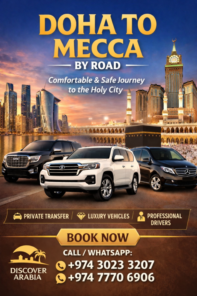 Doha To Mecca Transfer with discover arabia