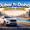 Dubai To Doha Transfer by road