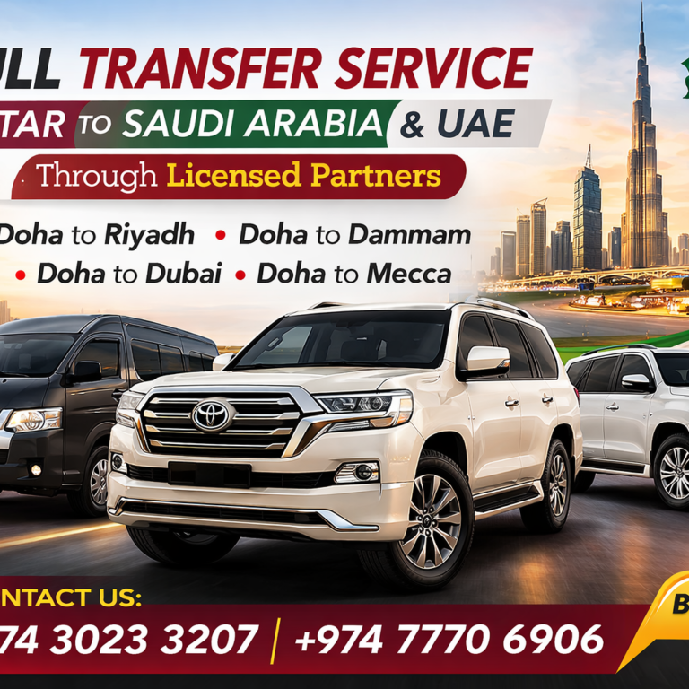 FULL TRANSFER SERVICE QATAR TO SAUDI ARABIA AND UAE