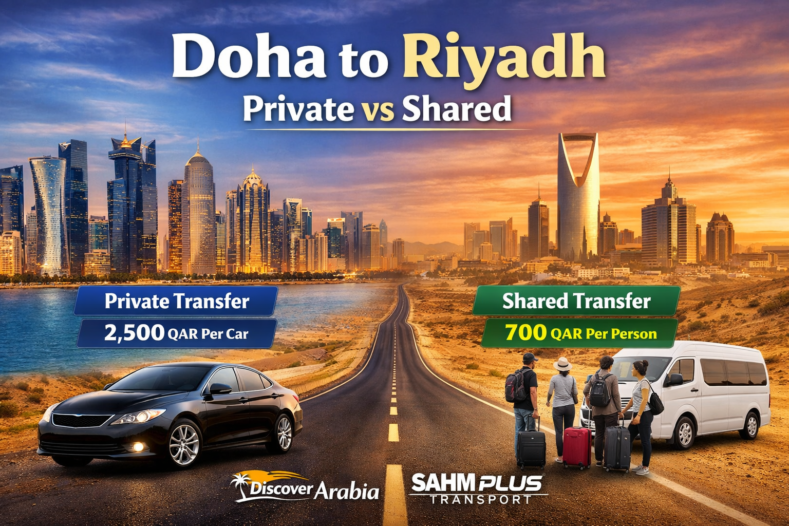 Doha To Riyadh Private vs Shared Guide | Discover Arabia