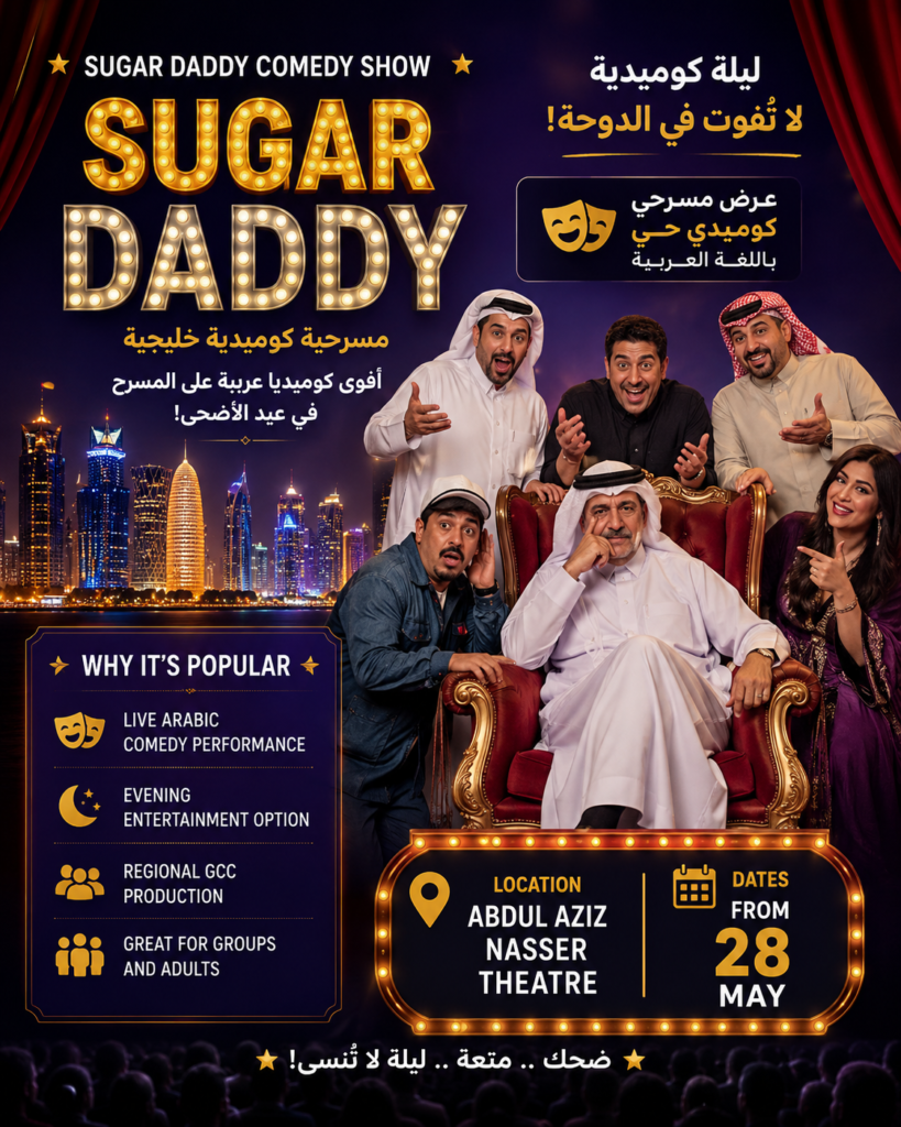Eid al-Adha activity in qatar Sugar Daddy comedy show